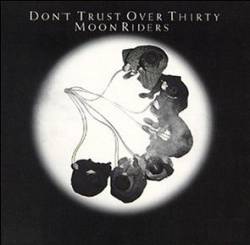 Don't Trust Over Thirty